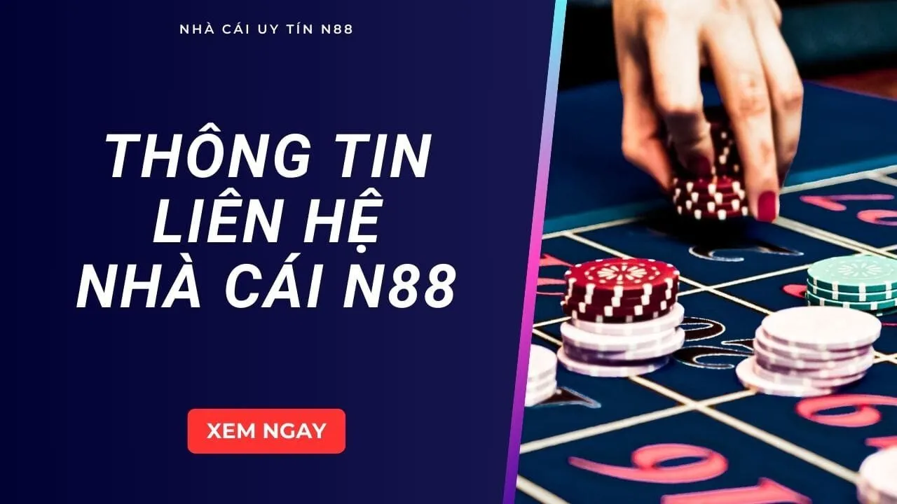 thông tin liên hệ n88